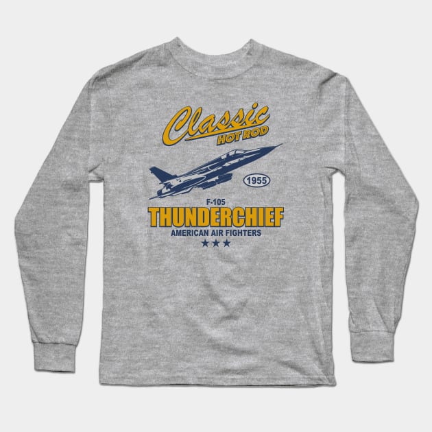 F-105 Thunderchief Long Sleeve T-Shirt by TCP